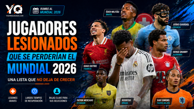 jugadores que no van al mundial 2026