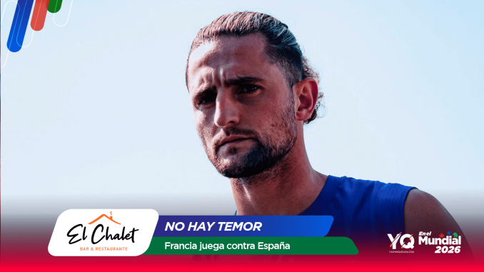 Close-up of a man in a blue jersey with a serious expression, with sports banner overlays and logos reading 'NO HAY TEMOR' and 'Francia juega contra España'.